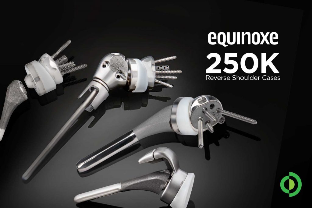 Advita Ortho’s Equinoxe Reverse Shoulder System, celebrating 20 years and 250 thousand cases